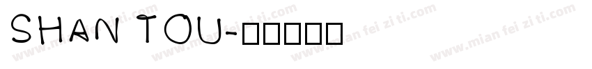 SHAN TOU字体转换